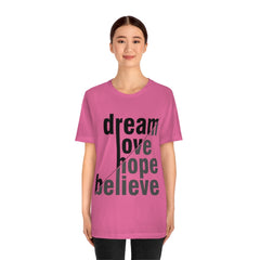 Dream Unisex Jersey Short Sleeve Tee