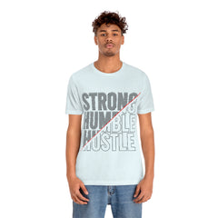 Strong Humble Unisex Jersey Short Sleeve Tee