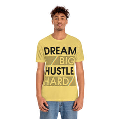 Dream Big Unisex Jersey Short Sleeve Tee