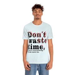 Don't Give Up Unisex Jersey Short Sleeve Tee