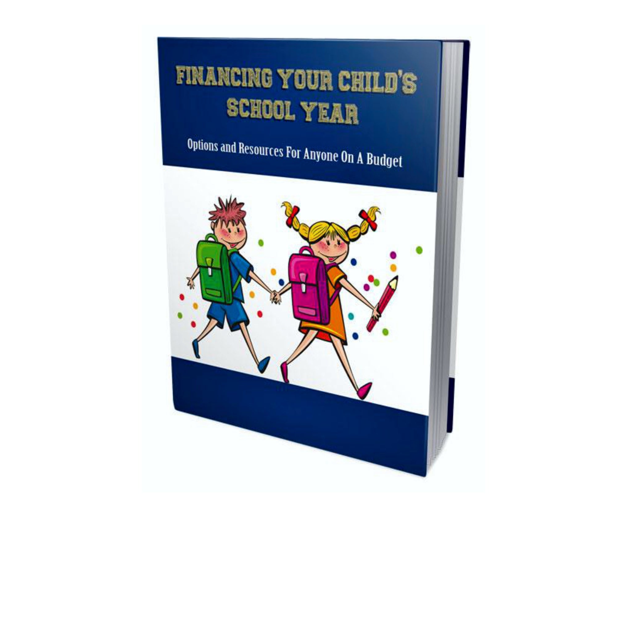Financing Your Child's School Year Ebook