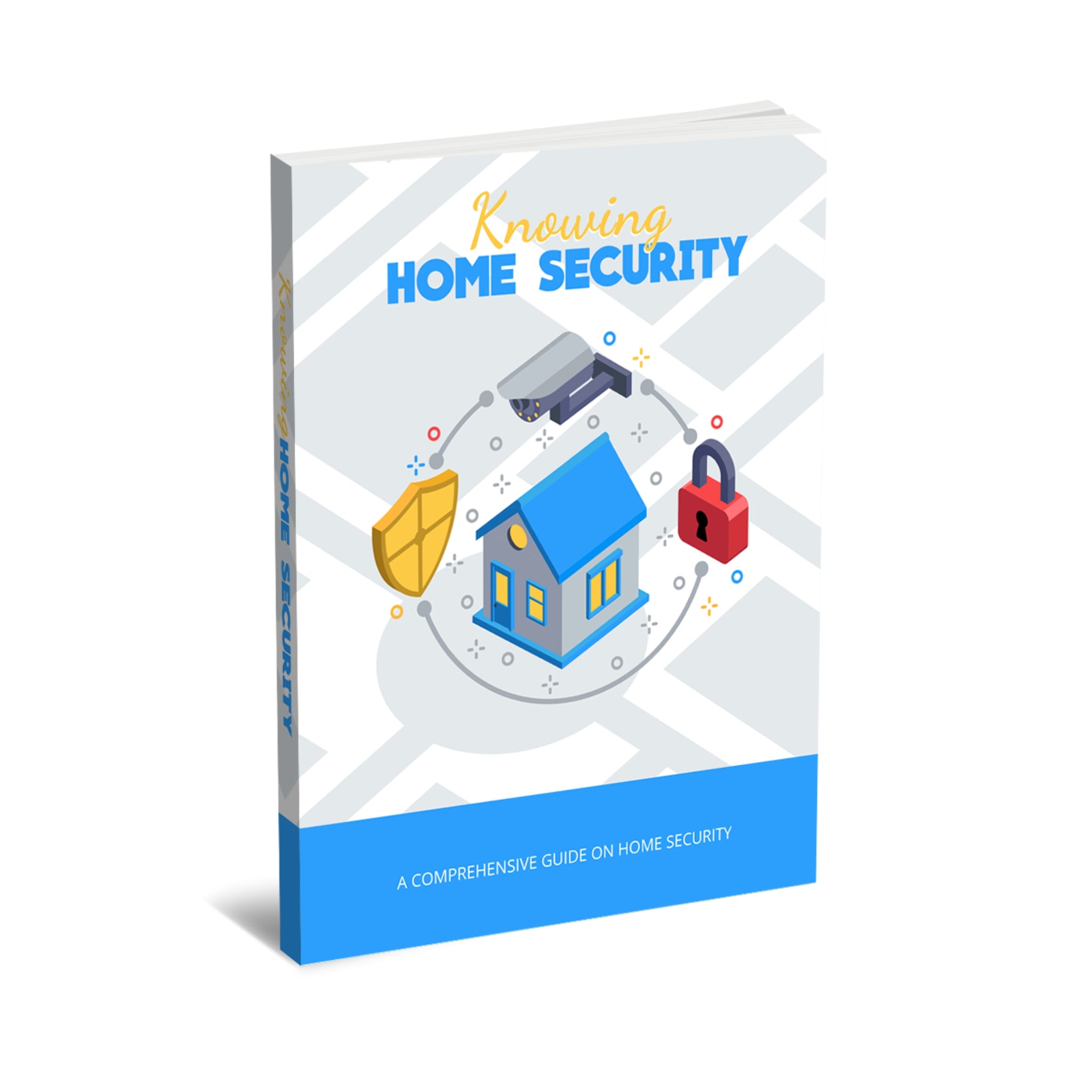 Knowing Home Security Ebook