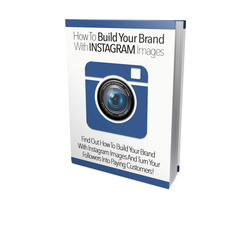 How To Build Your Brand With Instagram Images Ebook