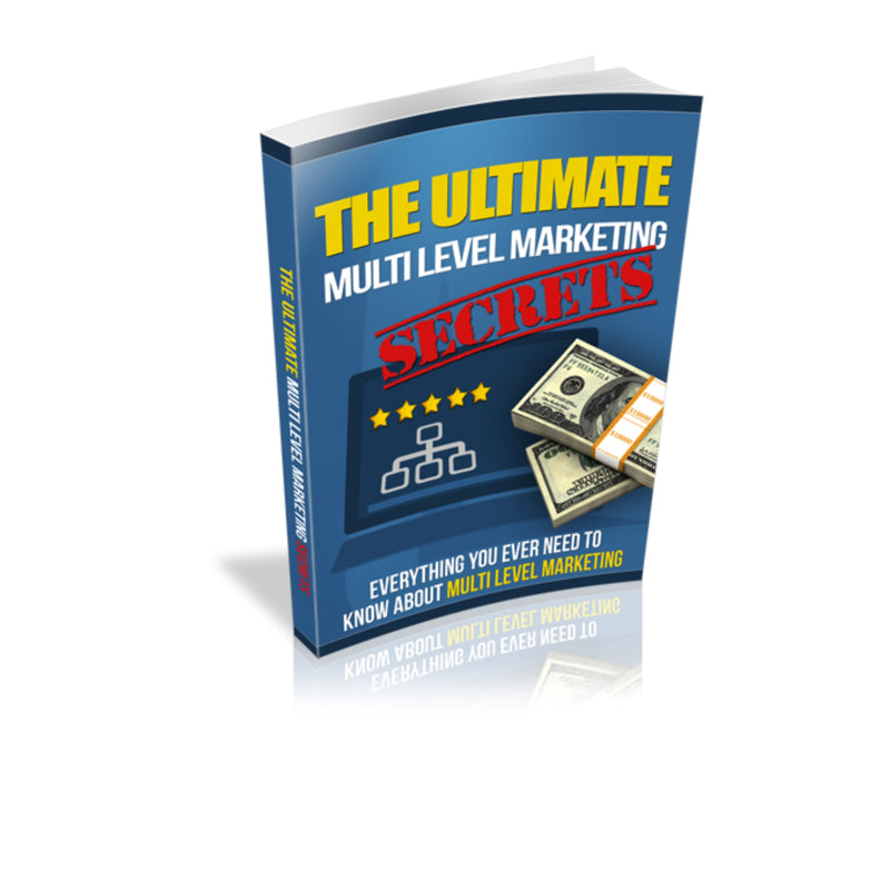 The Ultimate Multi Level Marketing Secrets Ebook
