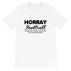 Horray Football Short-Sleeve Unisex T-Shirt