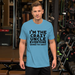 Crazy Uncle Short-Sleeve Unisex T-Shirt