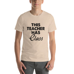 Teacher Has Class Short-Sleeve Unisex T-Shirt