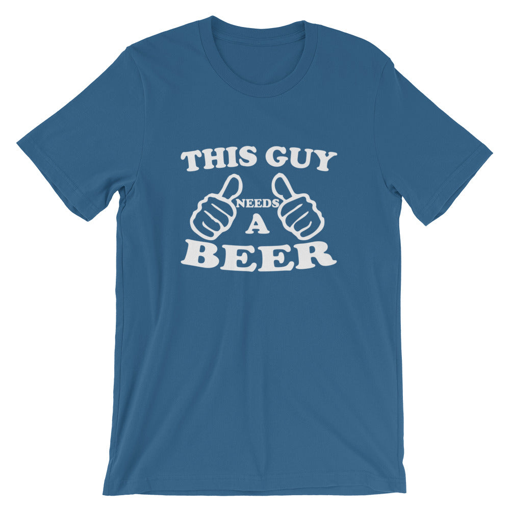 Needs A Beer Short-Sleeve Unisex T-Shirt