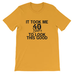 40 Years Short-Sleeve Unisex T-Shirt