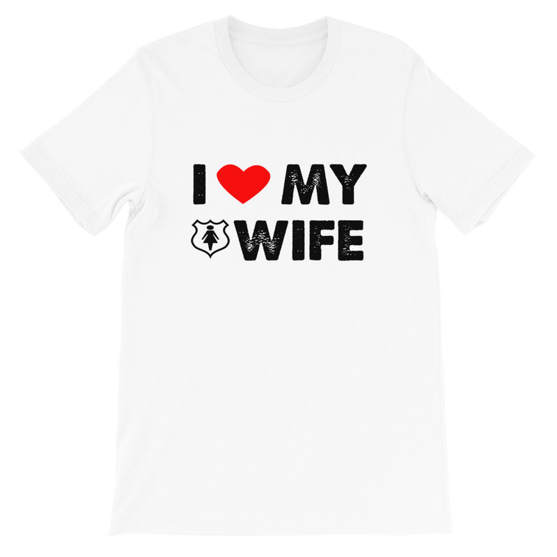 I Love My Wife Short-Sleeve Unisex T-Shirt