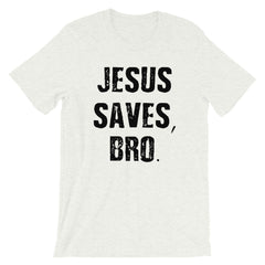 Jesus Saves Bro Short-Sleeve Women T-Shirt