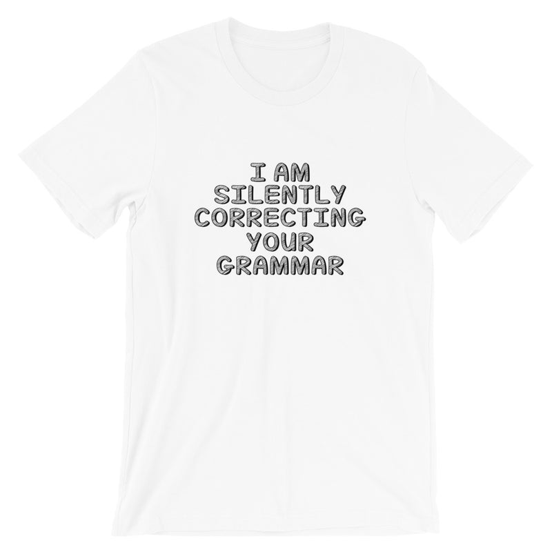 Correcting Your Grammar Short-Sleeve Unisex T-Shirt