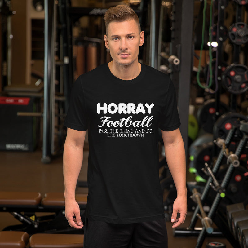 Horray Football Short-Sleeve Unisex T-Shirt