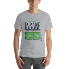 Drink Insane Short-Sleeve Unisex T-Shirt