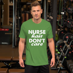 Nurse Hair Don't Care Short-Sleeve Unisex T-Shirt
