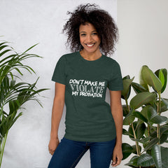 Don't Make Me Short-Sleeve Women T-Shirt