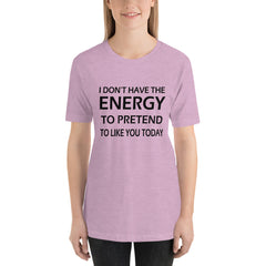 Don't Have The Energy Short-Sleeve Women T-Shirt