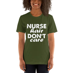 Nurse Hair Don't Care Short-Sleeve Women T-Shirt