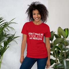 Don't Make Me Short-Sleeve Women T-Shirt