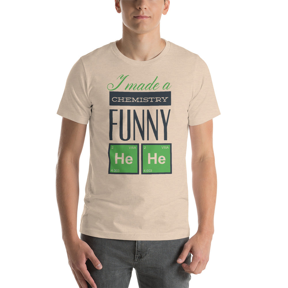 Chemistry Funny Short-Sleeve Unisex T-Shirt