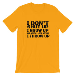 I Don't Shut Up Short-Sleeve Women T-Shirt
