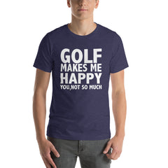 Golf Makes Me Happy Short-Sleeve Unisex T-Shirt