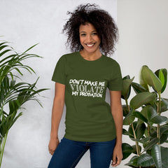 Don't Make Me Short-Sleeve Women T-Shirt