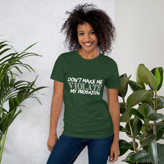 Don't Make Me Short-Sleeve Women T-Shirt
