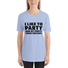 Like To Party Short-Sleeve Women T-Shirt
