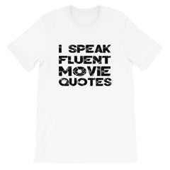 Movie Quotes Short-Sleeve Unisex T-Shirt