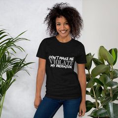 Don't Make Me Short-Sleeve Women T-Shirt