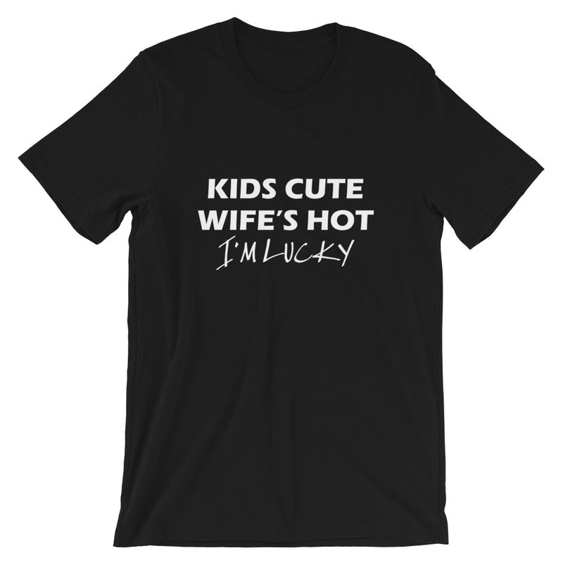 I'm Lucky Short-Sleeve Unisex T-Shirt