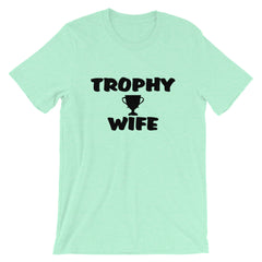 Trophy Wife Short-Sleeve Women T-Shirt