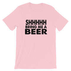 Bring Me A Beer Short-Sleeve Unisex T-Shirt