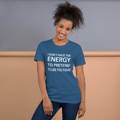 Don't Have The Energy Short-Sleeve Women T-Shirt