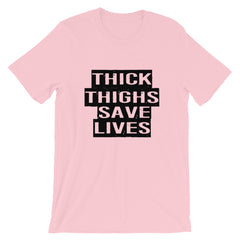 Thick Thighs Save Lives Short-Sleeve Women T-Shirt