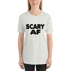 Scary AF Short-Sleeve Women T-Shirt