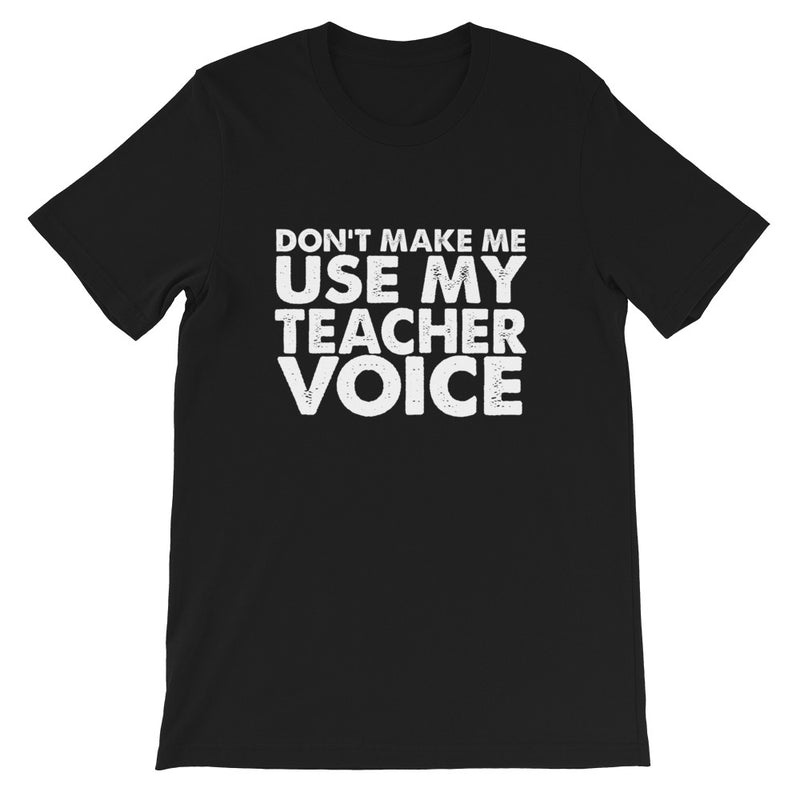 Teacher Voice Short-Sleeve Unisex T-Shirt
