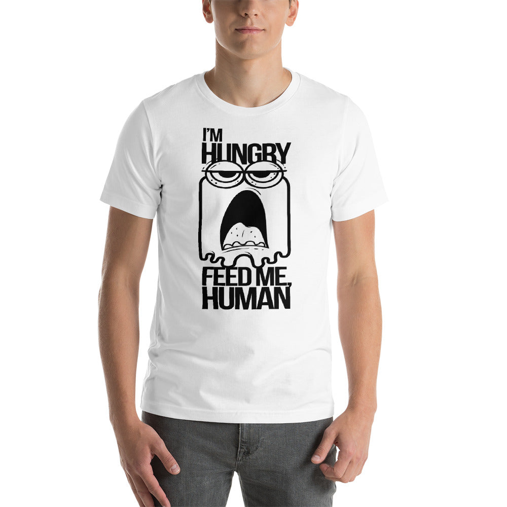 I'm Hungry Short-Sleeve Unisex T-Shirt