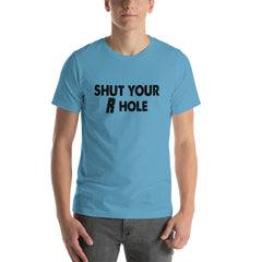 Shut Your R Hole Short-Sleeve Unisex T-Shirt