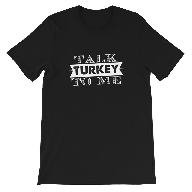 Talk Turkey To Me Short-Sleeve Women T-Shirt