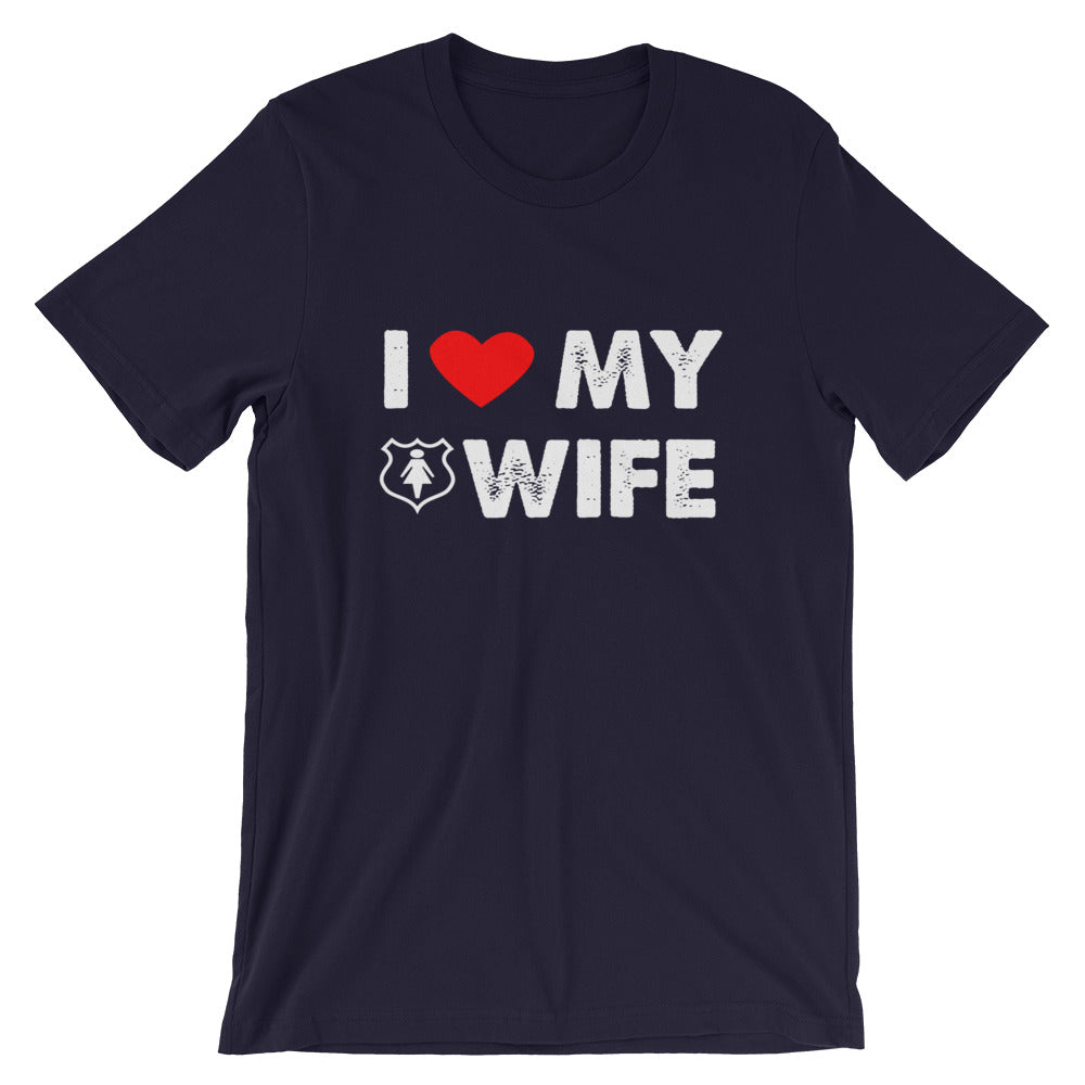 I Love My Wife Short-Sleeve Unisex T-Shirt