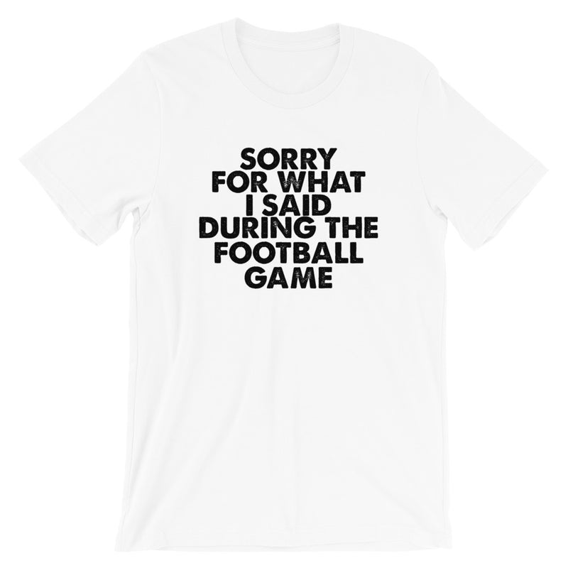 Football Sorry Short-Sleeve Unisex T-Shirt