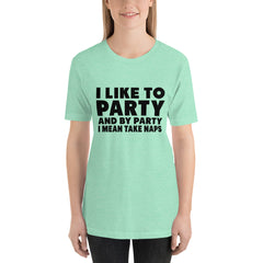 Like To Party Short-Sleeve Women T-Shirt