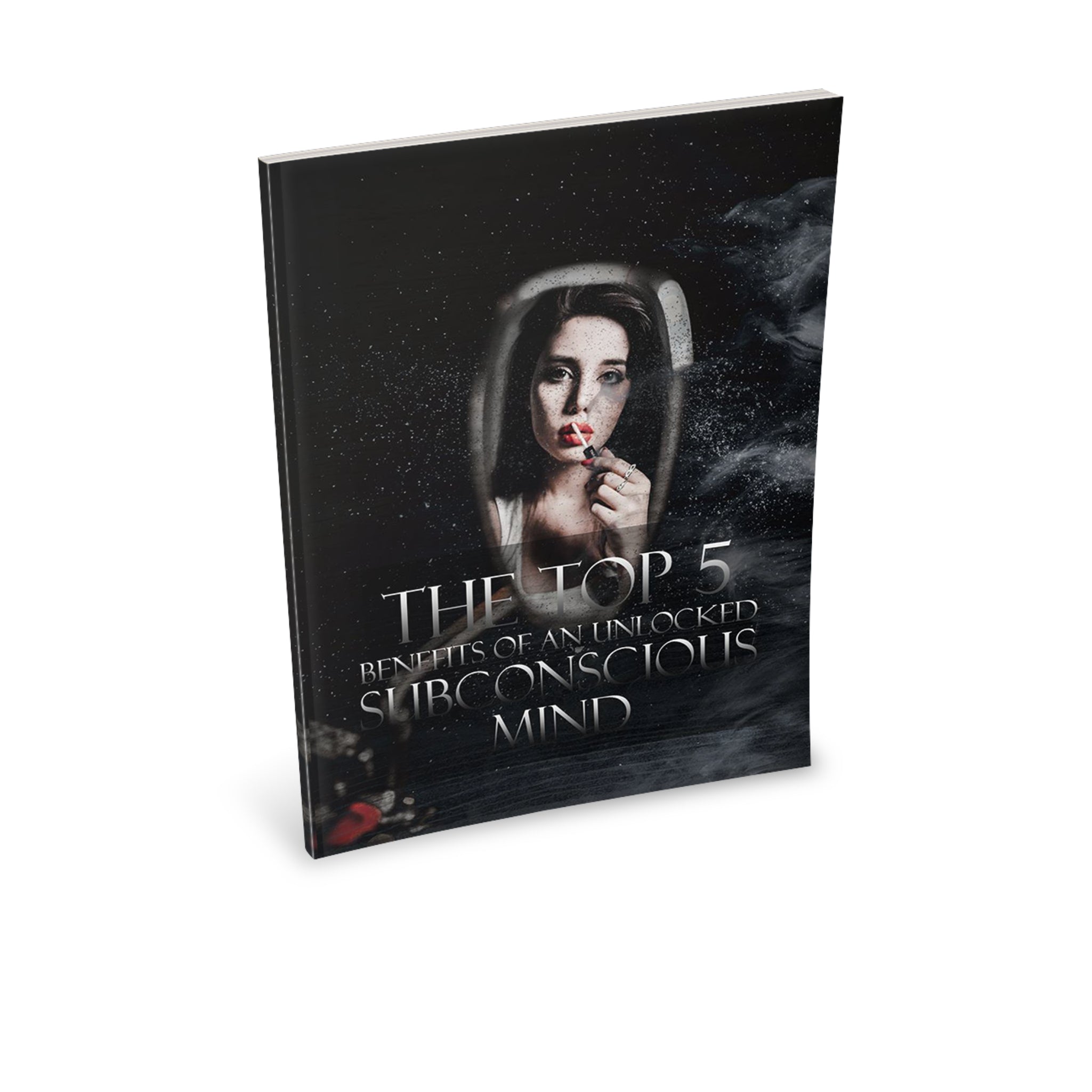 The Top 5 Benefits Of an Unlocked Subconscious Mind Ebook