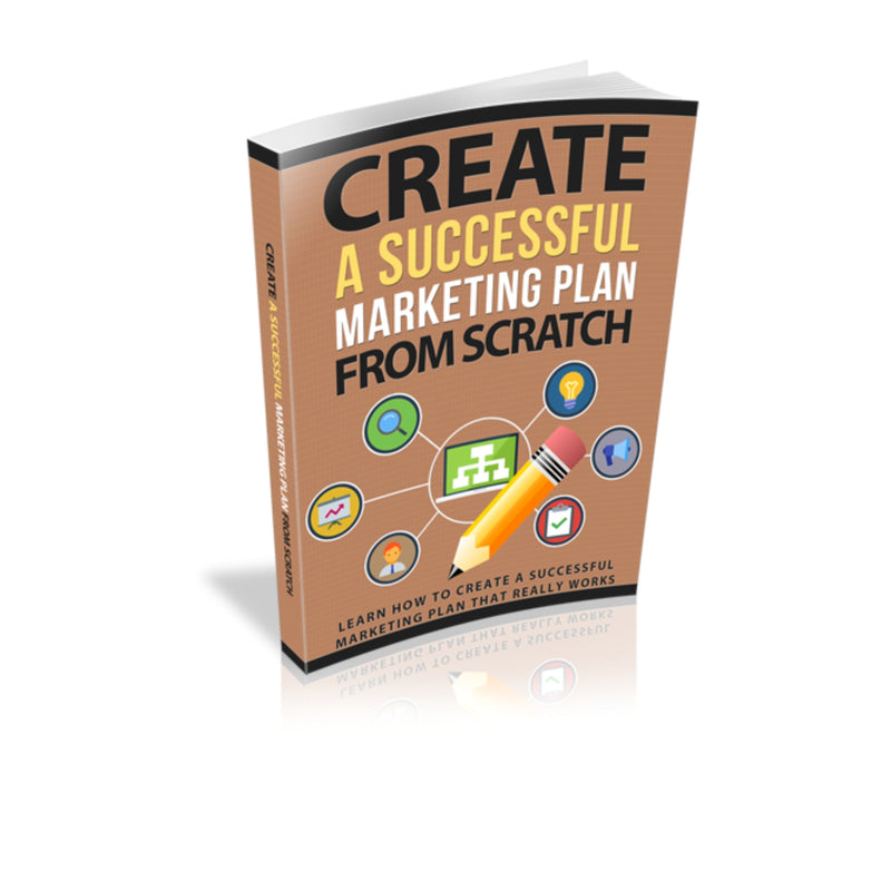 Create a Successful Marketing Plan From Scratch Ebook