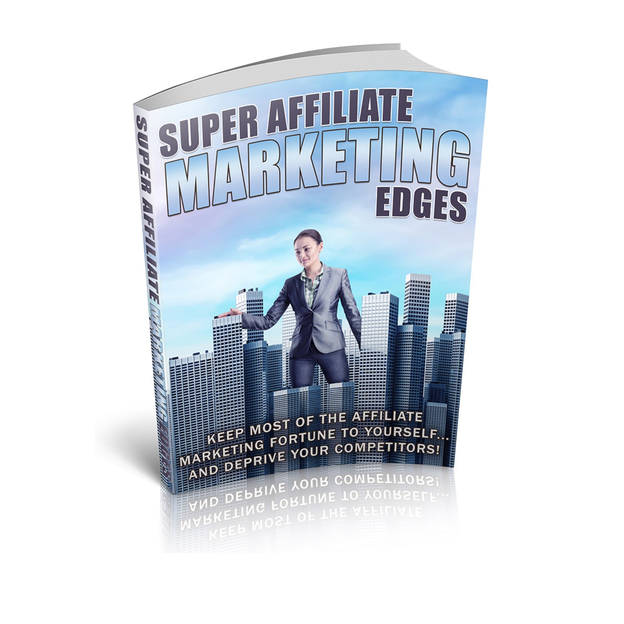 Super Affiliate Marketing Edges Ebook