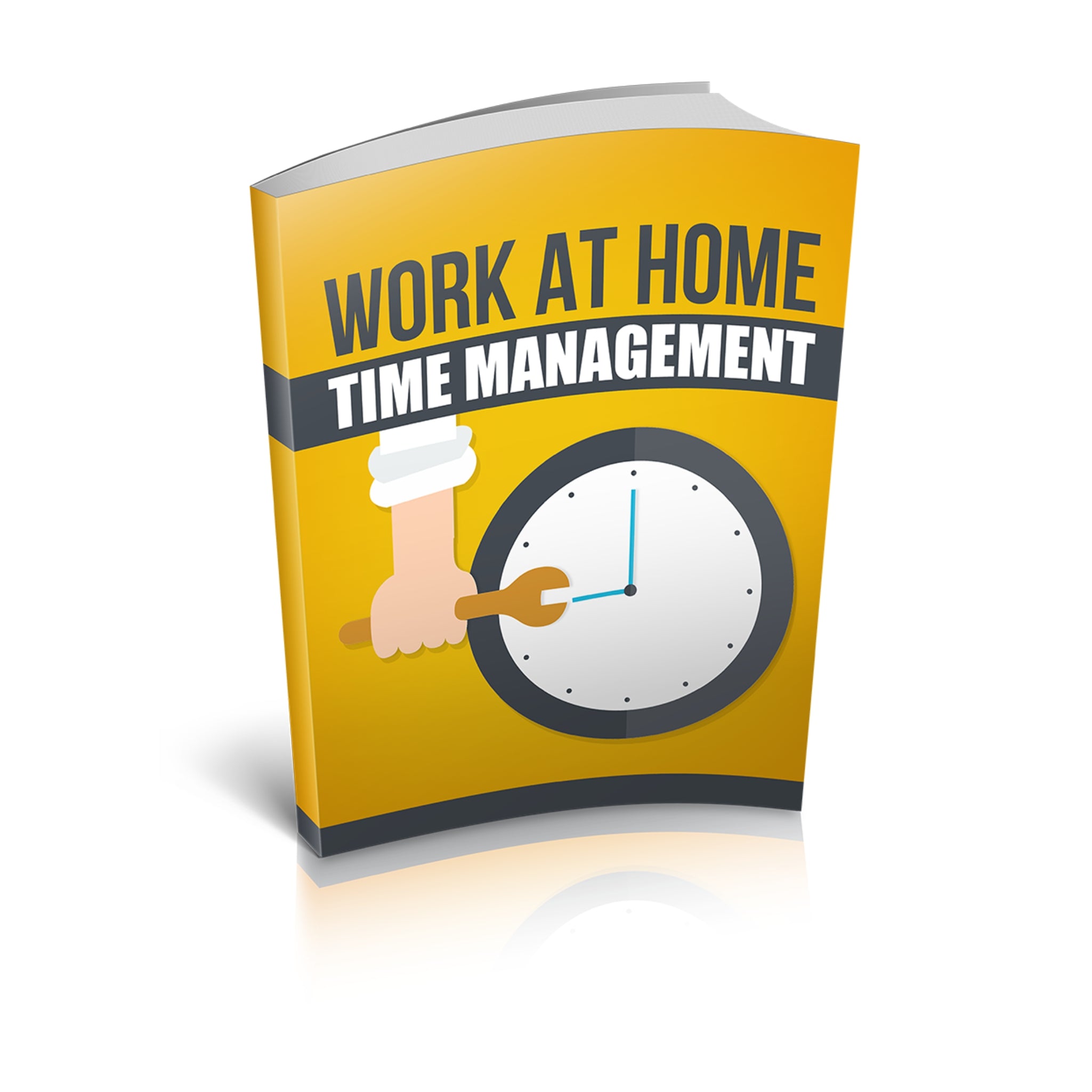 Work At Home Time Management Ebook